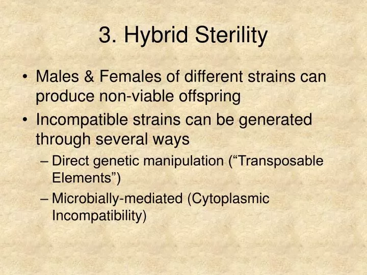 3 hybrid sterility