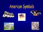 American Symbols - slide 1
