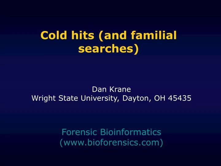 cold hits and familial searches