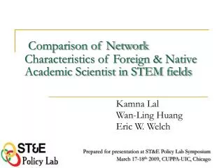 Comparison of Network Characteristics of Foreign &amp; Native Academic Scientist in STEM fields