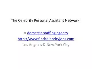 Domestic Staffing Agency for Celebrities