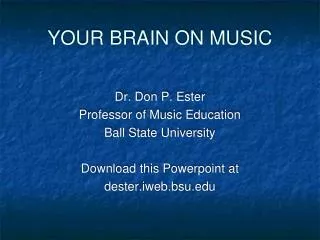 YOUR BRAIN ON MUSIC