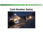 Cold Weather Safety - slide 1