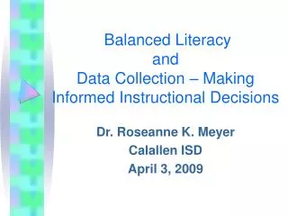 Balanced Literacy and Data Collection – Making Informed Instructional Decisions
