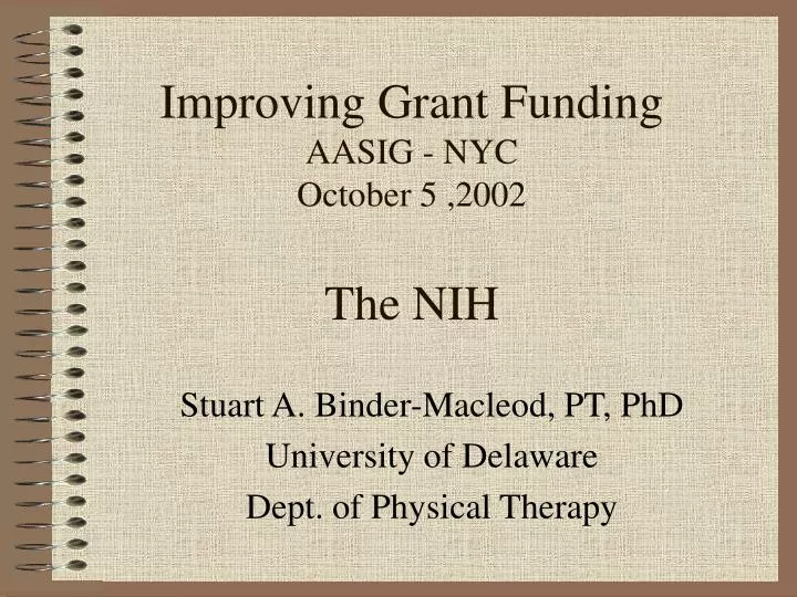 improving grant funding aasig nyc october 5 2002 the nih
