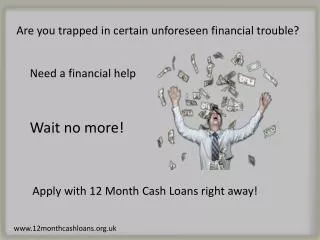 12 Month Cash Loans