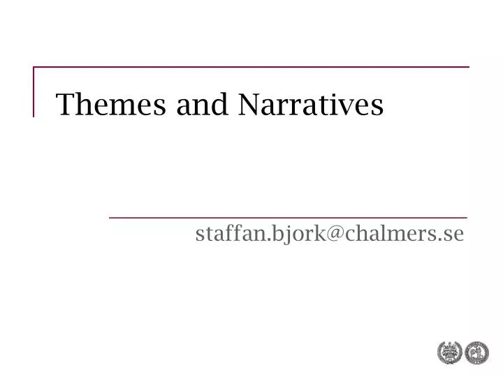 themes and narratives