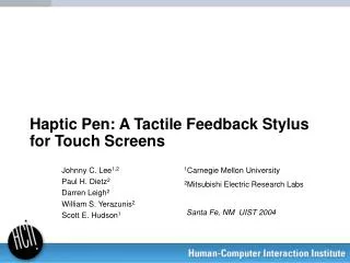 Haptic Pen: A Tactile Feedback Stylus for Touch Screens