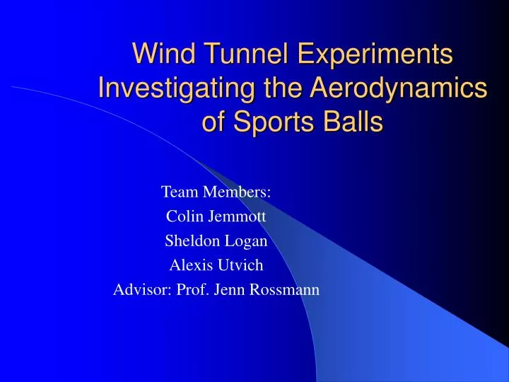 wind tunnel experiments investigating the aerodynamics of sports balls