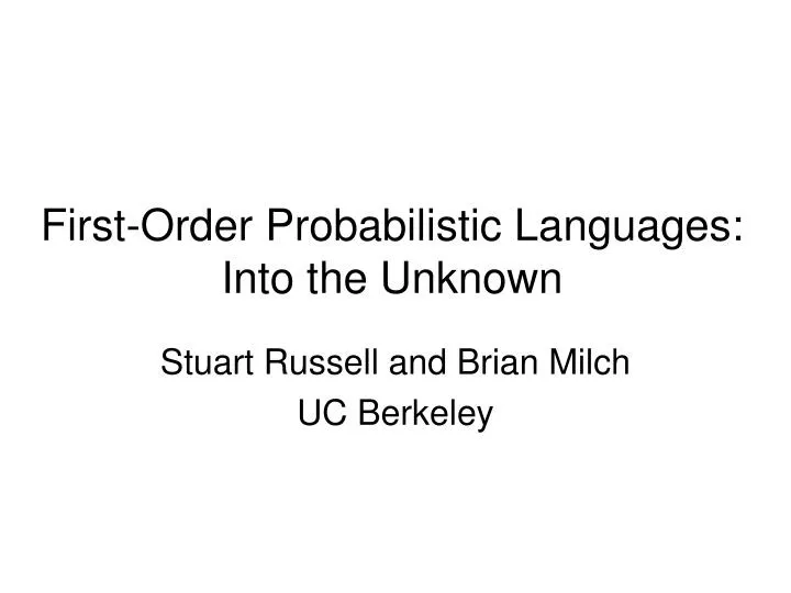 first order probabilistic languages into the unknown
