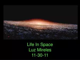 Life In Space, Luz M