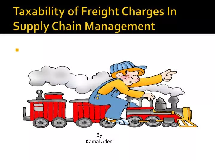 taxability of freight charges in supply chain management