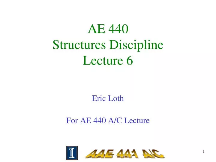 ae 440 structures discipline lecture 6