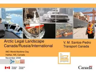 Arctic Legal Landscape Canada/Russia/International