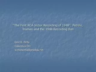 “The First RCA Victor Recording of 1948”: Petrillo, Truman and the 1948 Recording Ban
