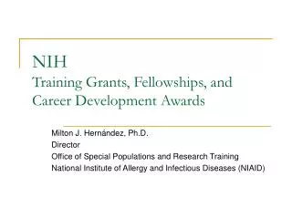 NIH Training Grants, Fellowships, and Career Development Awards
