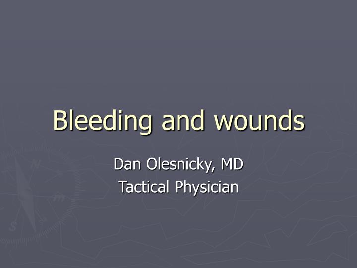 bleeding and wounds