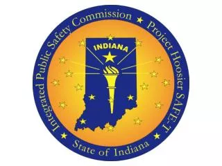 State of Indiana Integrated Public Safety Commission
