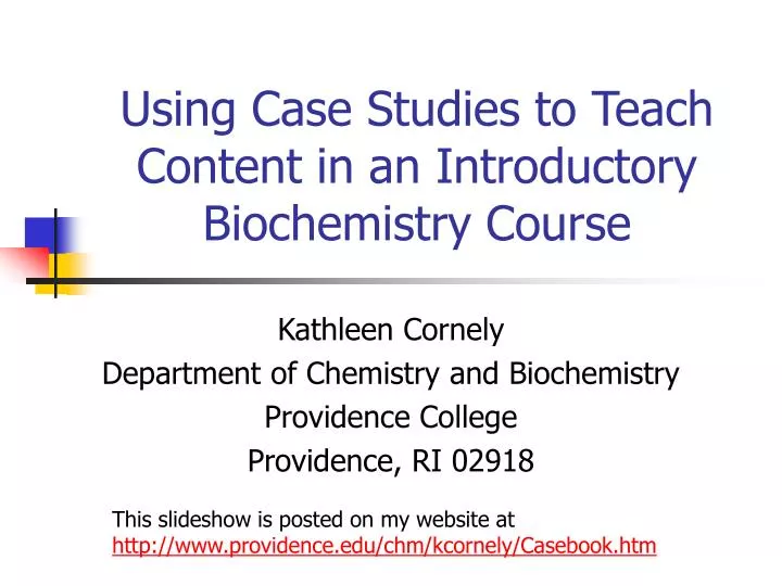 using case studies to teach content in an introductory biochemistry course