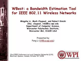WBest: a Bandwidth Estimation Tool for IEEE 802.11 Wireless Networks
