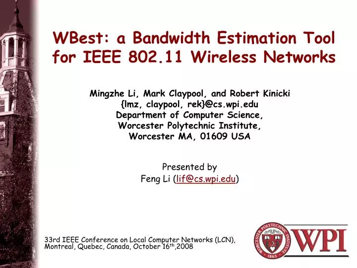 wbest a bandwidth estimation tool for ieee 802 11 wireless networks