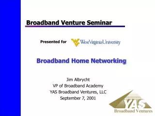 Broadband Venture Seminar