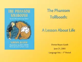 The Phantom Tollbooth: A Lesson About Life