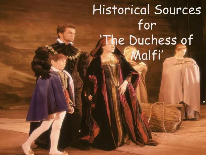 historical sources for the duchess of malfi