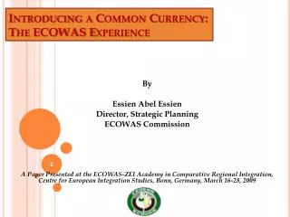Introducing a Common Currency: The ECOWAS Experience