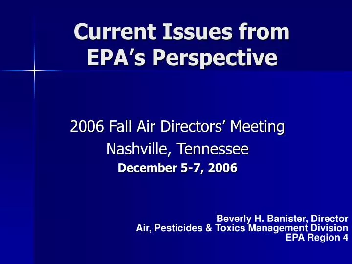 current issues from epa s perspective