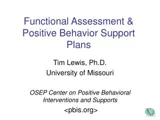 Functional Assessment &amp; Positive Behavior Support Plans