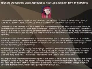TSUNAMI WORLDWIDE MEDIA ANNOUNCES RESTLESS JOSIE ON TUFF TV