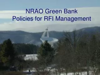NRAO Green Bank Policies for RFI Management