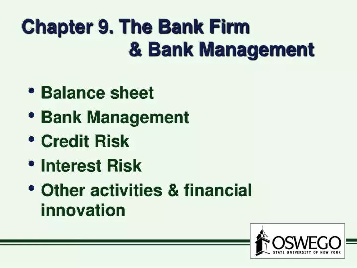 chapter 9 the bank firm bank management
