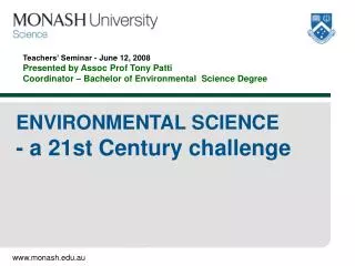 ENVIRONMENTAL SCIENCE - a 21st Century challenge