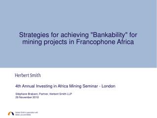 4th Annual Investing in Africa Mining Seminar - London