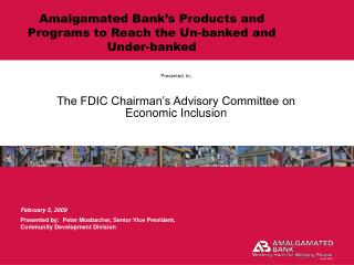 Amalgamated Bank’s Products and Programs to Reach the Un-banked and Under-banked