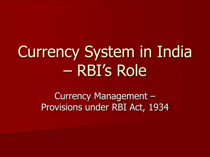 currency system in india rbi s role