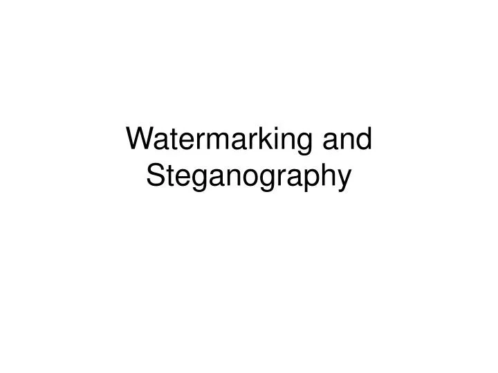 watermarking and steganography