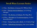 Small Wars Lecture Series - slide 1