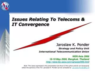 Issues Relating To Telecoms &amp; IT Convergence