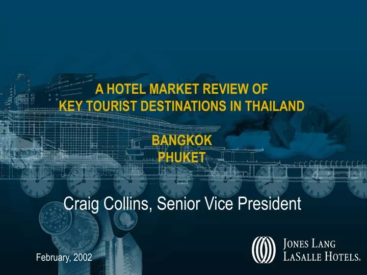 a hotel market review of key tourist destinations in thailand bangkok phuket
