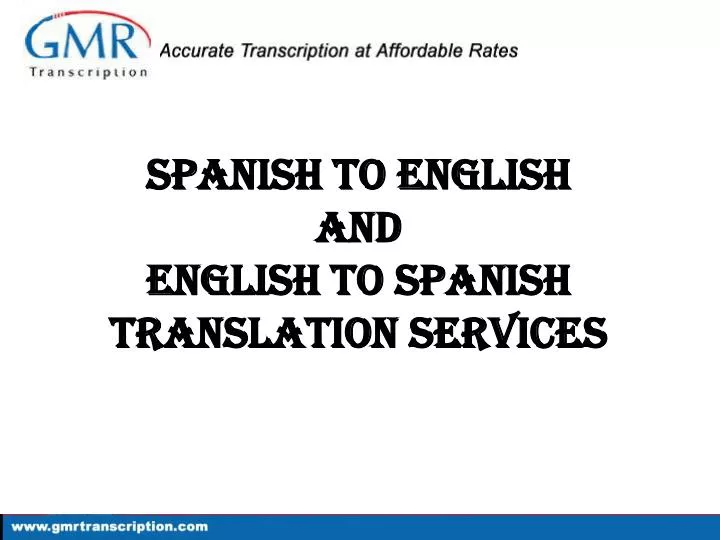 spanish to english and english to spanish translation services