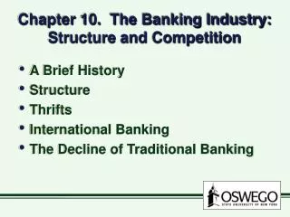 Chapter 10. The Banking Industry: Structure and Competition