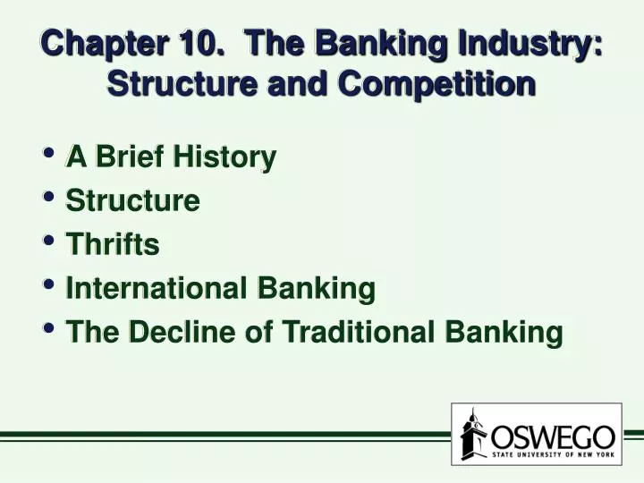 chapter 10 the banking industry structure and competition