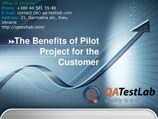The Benefits of Pilot Project for the Customer