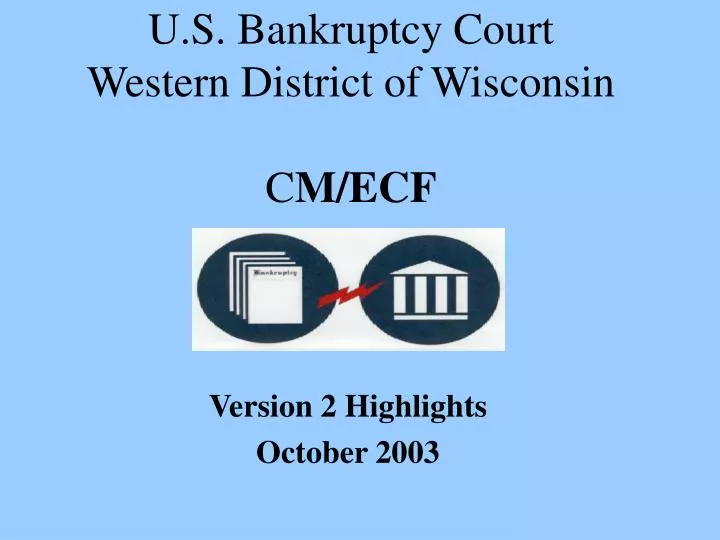 u s bankruptcy court western district of wisconsin c m ecf