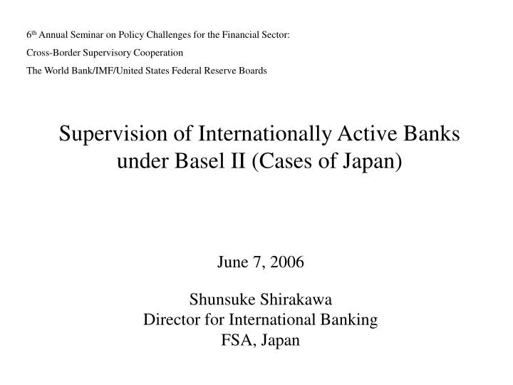 supervision of internationally active banks under basel ii cases of japan