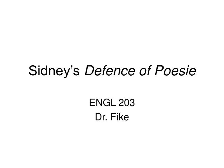 sidney s defence of poesie