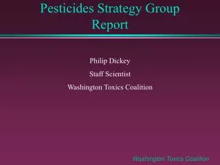 Pesticides Strategy Group Report
